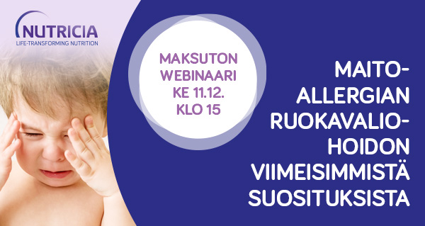 WEBINAARI: Maitoallergian ruokavaliohoidon viimisimmistä suosituksista ke 11.12. klo 15.00-16.30